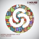Antony Davies feat. Anja - Tutaj Techno (Original Mix)