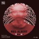 Red Albert  - Rave Me (Rispetto Musiq Remix)