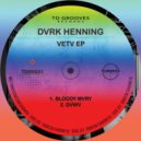 Dvrk Henning - Bloody Mvry (Original mix)