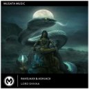 Ravejaxx & Ashjack - LORD SHIVAA