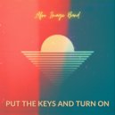Afro Image Band - Put The Keys & Turn On (Original Mix)