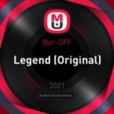 Bor-OFF - Legend (Original)
