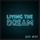 Giedriawas - Living The Dream (Day #09) ()