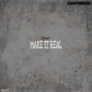 Coot - Make It Real (Original Mix)