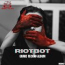 Riotbot - Mechanical Zoo (Original Mix)