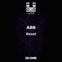 AR8 - Reset (Original Mix)