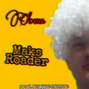 Maks Roader - Clown (prod. ВЛАДОС ПОЛТОС) (Original mix)