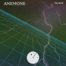 Anemone - Sgam (Original mix)