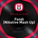 Rakhim vs 3LAU - Fendi (Nikolive Mash Up)