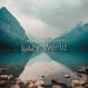 Blinding Lights - Lazy World (Ibiza Lounge Mix)
