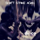 Disco Secret - Shaft Strike Again (Original Mix)