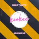 Mark Taaffe - Around Me (Extended Mix)