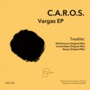 C.A.R.O.S. - Incoercibles (Original Mix)