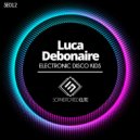 Luca Debonaire - Electronic Disco Kids (Original Mix)