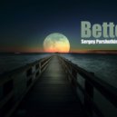 Sergey Parshutkin - Better