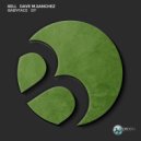 Dave M.Sanchez, Xell - Babyface (Original Mix)