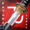 Dubak - KATANA