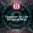 DJ Mixture - Together In Life
