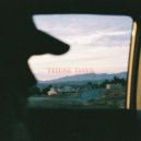 Slick James - THESE DAYS ()