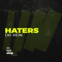 Dr. Rein - Haters