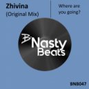 Zhivina - Where are you Going?