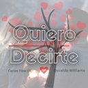 Carlos Flow CF & Osvaldo Williams - Quiero Decirte ()