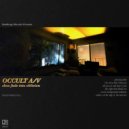 Occult A/V - This Light That Blinds Me ()