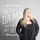 Pamela Hopkins - Givin' a Damn (Don't Go With My Outfit)