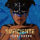 Fernando Bruno - Suficiente Ya