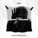 FØNERA - Sweet Dreams (Original Mix)