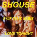 Shouse - Love Tonight