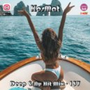 KosMat - Deep & Nu Hit Mix - 137 ()