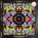 Cluelet - Lose Control (Original Mix)