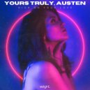 Yours Truly, Austen - High On Your Love (Original Mix)