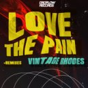 Vintage Rhodes - Love The Pain (Extended Mix)