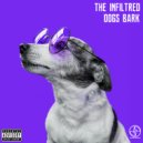 The Infiltred - Dogs Bark (Original Mix)