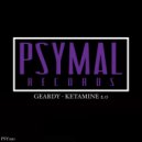 Geardy - Ketamine 2.0