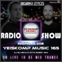 Ryui Bossen - Yeiskomp Music 165 [Dj-Elven & D-Myo Guest Mix] (07.08.2021)