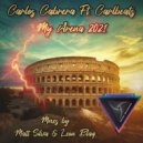 Carlos Cabrera & Carlbeats - Welcome To My Arena (feat. Carlbeats)
