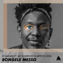 DJ Kazuza ft. Jay Lourenzo, Artistic Soul - Bongele Messo
