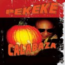 Pekeke - Calabaza ()