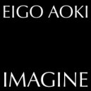 Eigo Aoki - IMAGINE