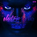 DJ San - Electric For Life #EFL019 (August 09th 2021)