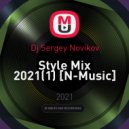 Dj Sergey Novikov - Style Mix 2021(1) [N-Music]