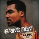 Isaac Maya  &  Daddy Freddy  - Dring Dem (Dunk Remix)