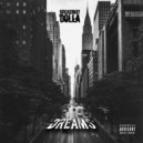 Broadway Dolla - Dreams