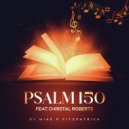 Mike P Fitzpatrick & Christal Roberts - Psalm 150 (feat. Christal Roberts) (Original mix)
