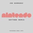 Joe Bermudez & April Efff & Skytone - Nintendo (feat. April Efff) (Skytone Remix)