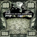 Double R & GK & Unidad Kafé - Paper Chasers (feat. Unidad Kafé)