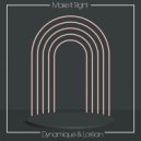 Dynamique & Lorean (GR) - Make it Right (Original Mix)